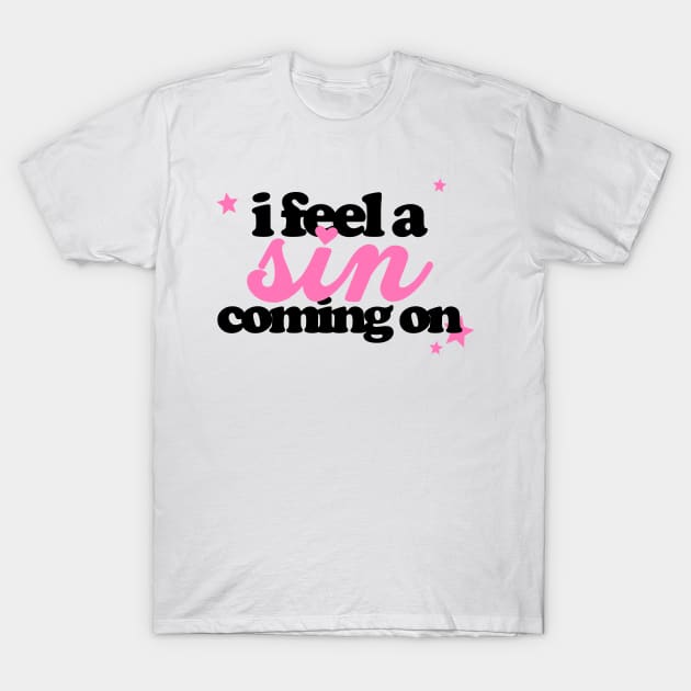 I FEEL A SIN T-Shirt by ARTCLX